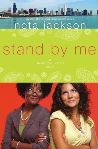 Stand by Me (A SouledOut Sisters Novel) by Jackson, Neta (2012) Paperback
