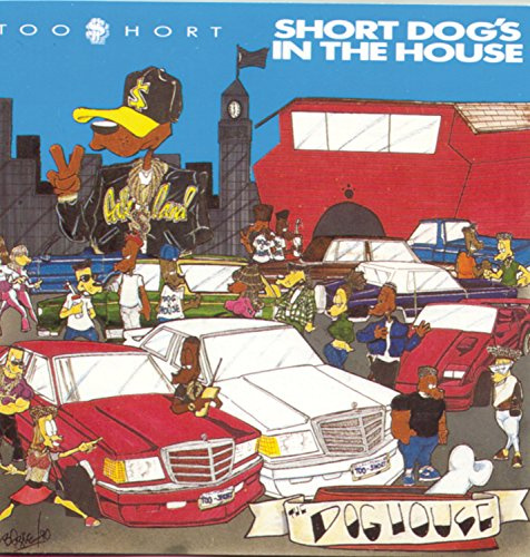 Short Dog's In The House