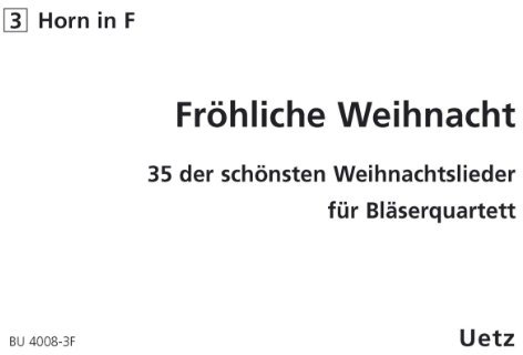 Fröhliche Weihnachten. 35 der schönsten Stücke zu Weihnachten (3. Stimme für Horn in F)