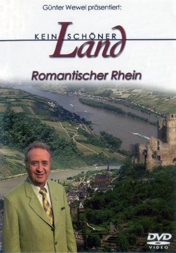 Kein schöner Land - Romantischer Rhein