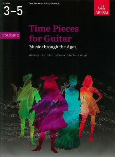 Time Pieces for Guitar, Volume 2, ed. Batchelar and Wright