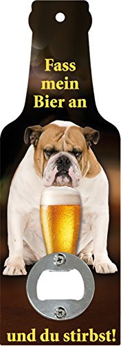 Blechwaren Fabrik Braunschweig GmbH Handflaschenöffner - Fass Mein Bier an und du stirbst - Bulldogge - Flaschenöffner in Bierflaschenform 20 cm mit Kordel GB8577-8