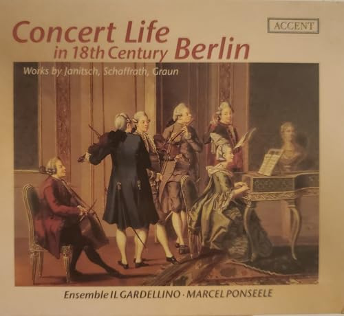 Concert Life in 18th Century Berlin