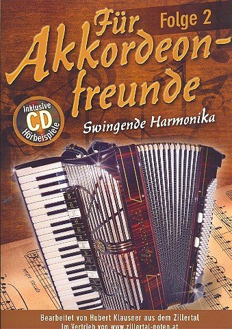 Für Akkordeonfreunde Band 2 (+CD): für Akkordeon
