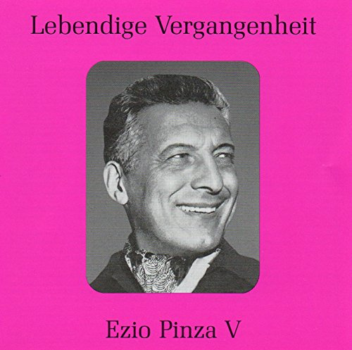 Lebendige Vergangenheit - Ezio Pinza (Vol.5)