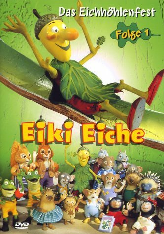Eiki Eiche - Folge 1: Eichhöhlenfest
