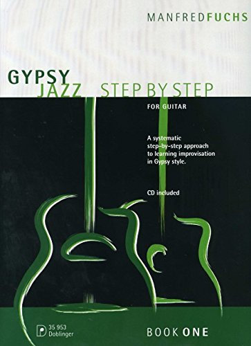 Verlag Doblinger Gypsy Jazz - Step by Step - arrangiert für Gitarre - mit Tabulator - mit CD [Noten/Sheetmusic] Komponist: Fuchs Manfred