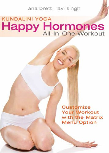 Kundalini Yoga: Happy Hormones All-In-One Workout (ALL LEVELS) with Ana Brett and Ravi Singh