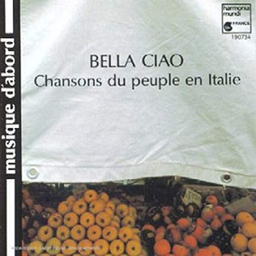Bella Ciao/Italienische Volkslieder