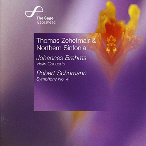 Brahms: Violin Concerto, Schumann: Symphony No. 4