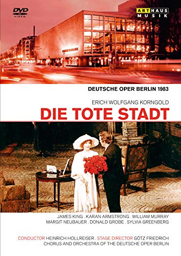 Erich W. Korngold - Die tote Stadt