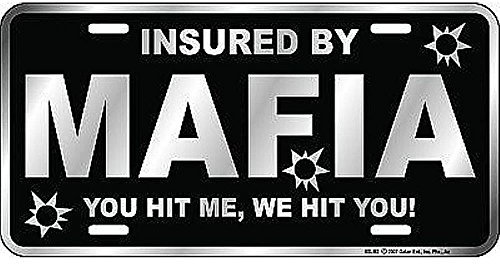 Signs 4 Fun SLM2 Mafia You Hit Me Nummernschild