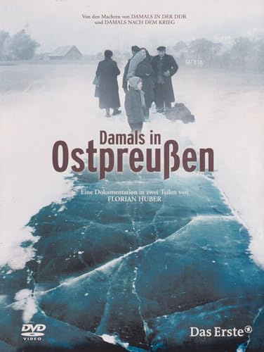 Damals in Ostpreußen