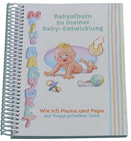 Babyalbum zu meiner Babyentwicklung – Meine Babywelt im Babytagebuch. Babyfotos im lustig geschriebenen Baby Tagebuch als Erinnerung festhalten - ideal auch als Babygeschenk
