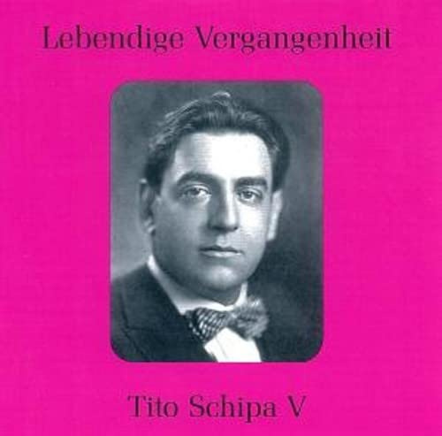 Lebendige Vergangenheit - Tito Schipa V