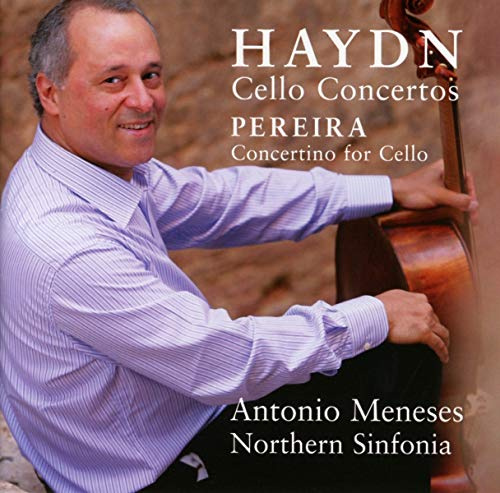 Haydn: Cello Concertos, Pereira: Concertino for Ce