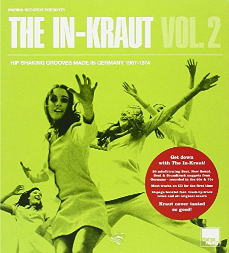 The In-Kraut 2 - Hip Shaking Grooves Made In Germany 1967-1974
