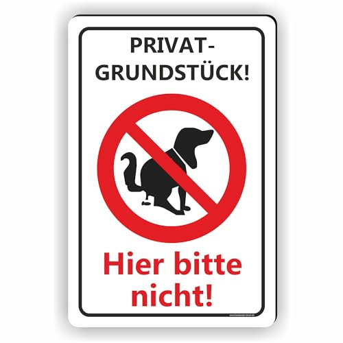 Privatgrundstück - Kein Hundeklo Schild/Kein Hundekot/T-003 (20x30cm Schild)