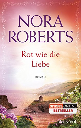 Rot wie die Liebe: Roman (Die Ring-Trilogie 3)