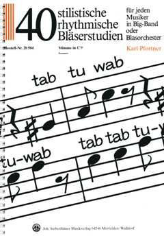 Musikverlag Joh. Siebenhüner OHG TAB TU WAB - 40 STILISTISCHE RHYTHMISCHE BLAESERSTUDIEN - arrangiert für Posaune [Noten/Sheetmusic] Komponist: PFORTNER Karl