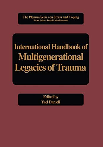 International Handbook of Multigenerational Legacies of Trauma (Springer Series on Stress and Coping) (English Edition)