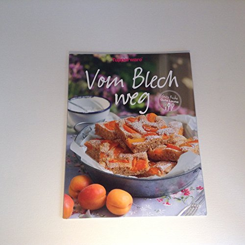 TUPPERWARE Rezeptheft Vom Blech weg Rezepte Kochen Backen Kochheft Rezeptheft Deutsch
