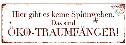 Interluxe METALLSCHILD Schild mit lustigem Spruch aus Metall HIER GIBT ES KEINE SPINNWEBEN - DAS SIND ÖKO-TRAUMFÄNGER