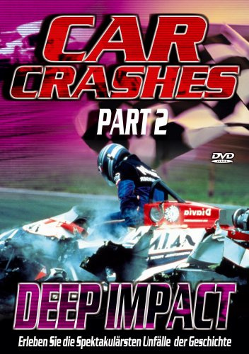 Car Crashes 2 - Deep Impact