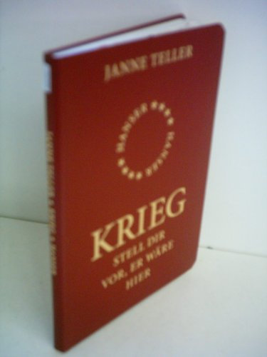 Janne Teller: Krieg - Stell dir vor, es wäre hier