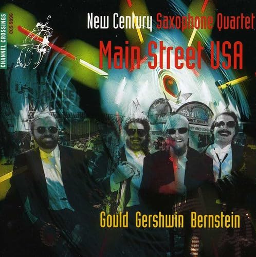 Main Street USA - Music of Gould, Gershwin & Bernstein
