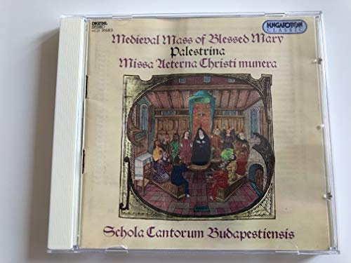 Medieval Mass of Blessed Mary / Missa Aeterna
