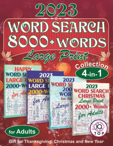 2023 Collection 4-in-1 Word Search Large Print: 8000+ Words for Adults. Gift for Thanksgiving, Christmas and New Year