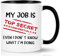 Joymaking Coffee Mug Funny Mugs for Men Women Colleagues - My Job is Top Secret Even I Don't Know What I'm Doing Funny Mug for Work Colleagues, 12Oz Black