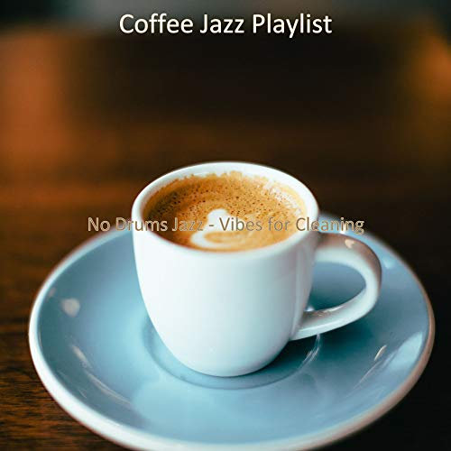 No Drums Jazz - Vibes for Cleaning