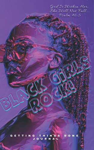 Black Girls Rock: GTD Journal
