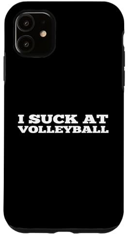 Hülle für iPhone 11 I Suck At Volleyball Funny Rookie Player New Begginer Witz