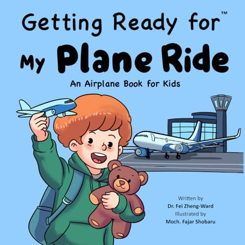 Getting Ready for My Plane Ride: An Airplane Book for Toddlers and Kids