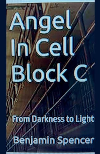 Angel in Cell Block C (Angel Trilogy, Band 1)