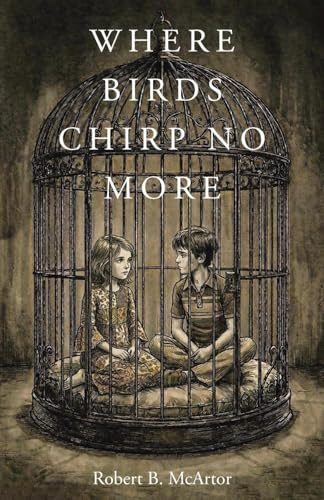 Where Birds Chirp No More
