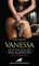 Vanessa - Die Ausbildung zur Sex-Agentin | Erotischer Roman: Sie will alle zu ihrem Lustobjekt machen ... (Erotik Romane)