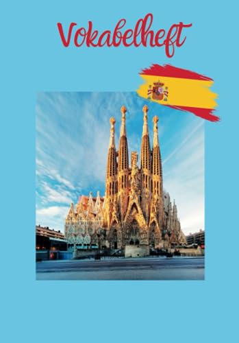 Vokabelheft für Spanisch (A5, liniert, 2 Spalten, Lineatur 53, 64 Seiten / 32 Blatt, glänzendes Softcover, Design: Hellblau, Spanien)