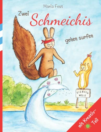 Zwei Schmeichis gehen surfen