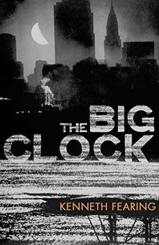 The Big Clock (CRIME MASTERWORKS) (English Edition)