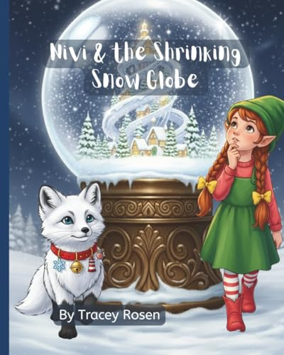 Nivi & the Shrinking Snow Globle: Book 7 of Nivi's Adventure Series (Nivi Adventure Series, Band 7)