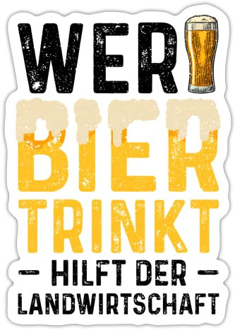DesignsByJnk5 Sticker Unisex Bier | Wer Bier Trinkt Hilft Der Landwirtschaft Aufkleber Bier Spruch | Landwirt lustige Sprüche Autoaufkleber Geschenkidee Bier