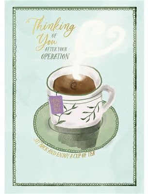 Get Well Soon After Your Operation Card with Tea Cup Design, Gold Foil Finish