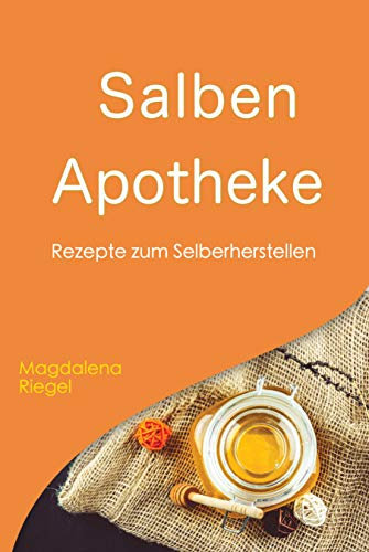 Salben Apotheke: Rezepte zum Selberherstellen