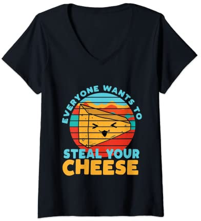 Femme Tout le monde veut voler votre fromage – Amusant Pun Kawaii T-Shirt avec Col en V