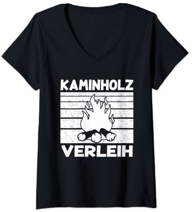 Damen Sarkastisch Ironischer Spruch - Kaminholz Verleih T-Shirt mit V-Ausschnitt