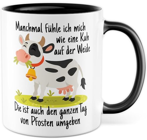Tasse mit Spruch Lustig Geschenk Ich Fühle mich wie eine Kuh - von Pfosten umgeben, Kaffeetasse Witz Geschenke Geschenkidee Kollege Kollegin Büro Geschenke für Frauen Kaffee-Becher (Weiß/Schwarz)